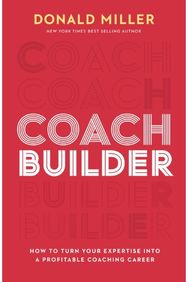 Coach Builder How to Turn Your Expertise Into a Profitable Coaching Career