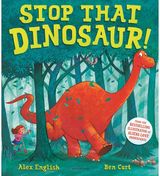Stop That Dinosaur!