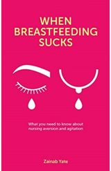 When Breastfeeding What you need to