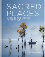 Sacred Places Where to find wonder