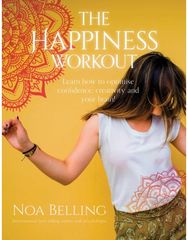 Happiness Workout Learn how to optimise confidence, creativity and your brain!