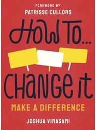 How To Change It Make a Difference