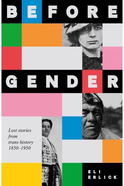 Before Gender Lost Stories from