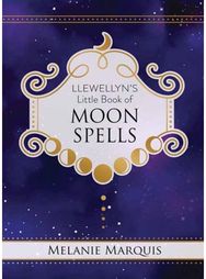 Llewellyn's Little Book of Moon Spells