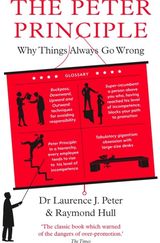Peter Principle Why Things Always Go
