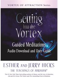 Getting into the Vortex Guided Meditations Audio Download and User Guide