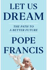 Let Us Dream The Path to a Better