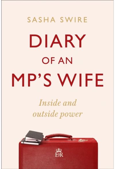 Diary of an MPs Wife Inside and Outside