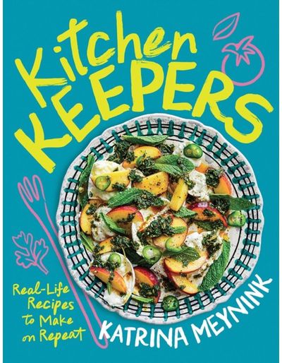 Kitchen Keepers Real-life Recipes to