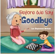 Before We Say Goodbye