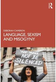 Language, Sexism and Misogyny