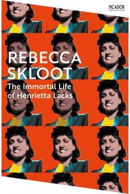 Immortal Life of Henrietta Lacks