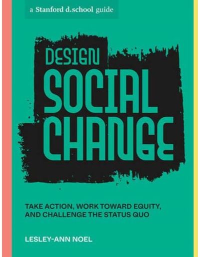 Design Social Change Take Action, Work