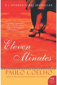 Eleven Minutes: A Novel