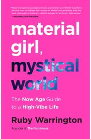 Material Girl, The Now Age Guide to
