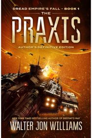 Praxis Dread Empire's Fall
