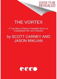 Vortex A True Story of