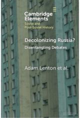 Decolonizing Russia? Disentangling