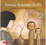 Annas Kokeshi Dolls A Children's Story