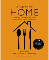 TASTE OF HOME: 120 Delicious Recipes from Leading Chefs and Celebrities 120 Delicious Recipes from Leading Chefs and Celebrities