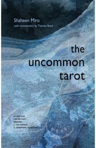 Uncommon Tarot: (78-Card Deck and Guidebook) A Contemporary Reimagining of an Ancient Oracle