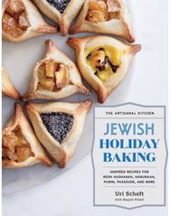 Artisanal Kitchen: Jewish Holiday Baking: Inspired Recipes for Rosh Hashanah, Hanukkah, Purim, Passover, and More Rosh Hashanah, Hanukkah, Purim, Passover, and More