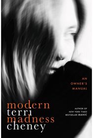 Modern Madness: An Owner's Manual An Owner's Manual