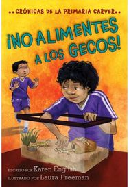 !no Alimentes A Los Gecos!: Don't Feed the Geckos! (Spanish edition) Don't Feed the Geckos! (Spanish edition)
