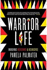 Warrior Life Indigenous