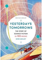 Yesterdays Tomorrows The Story of Classic