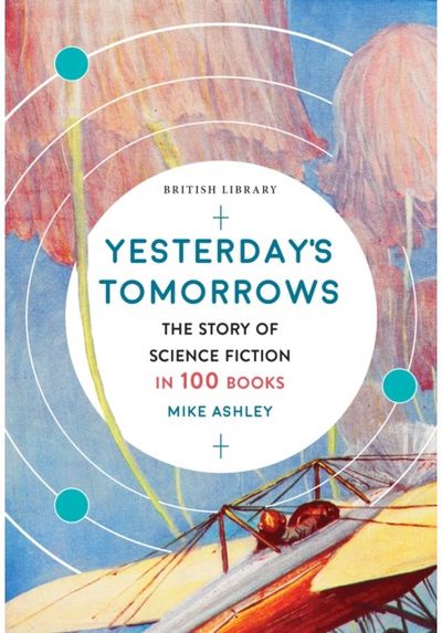 Yesterdays Tomorrows The Story of Classic