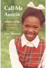 Call Me Auntie My Childhood in Care