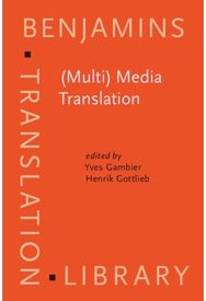 (Multi) Media Translation Concepts, practices, and research
