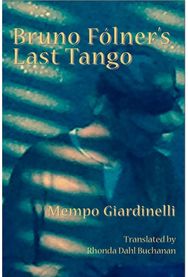 Bruno Folners Last Tango