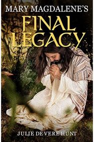 Mary Magdalene's Final Legacy