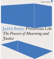 Precarious Life The Powers of Mourning and Violence