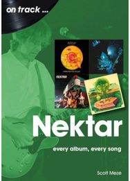 Nektar On Track Every Album, Every Song
