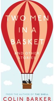 Two Men in a Basket and other Stories
