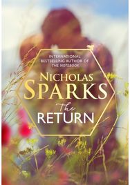 Return The heart-wrenching new novel from the bestselling author of The Notebook