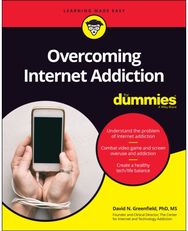 Overcoming Internet Addiction For Dummies