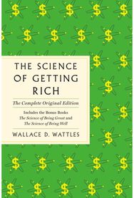 Science of Getting Rich The Complete Original Edition with Bonus Books