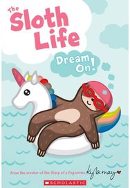 Sloth Life: Dream On!