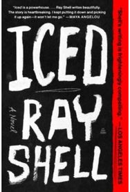 Iced: A Novel A Novel