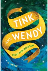 Tink and Wendy A Novel