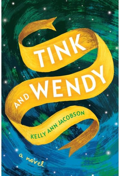 Tink and Wendy A Novel