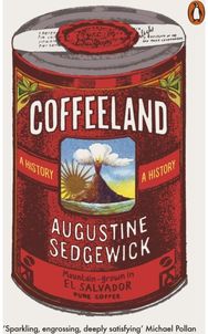 Coffeeland: A History A History
