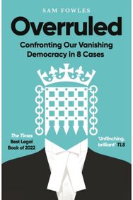 Overruled: Confronting Our Vanishing Democracy in 8 Cases Confronting Our Vanishing Democracy in 8 Cases