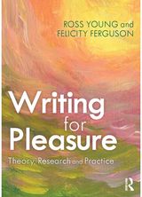 Writing for Pleasure Theory, Research and