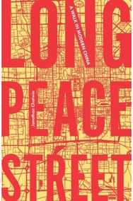 Long Peace Street: A Walk in Modern China A Walk in Modern China