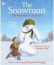 Snawman: The Snowman in Scots The Snowman in Scots